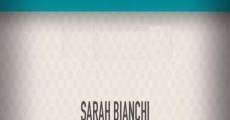 Sarah Bianchi: Una mujer sin tiempo (2005)