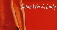 Satan Was a Lady (2001) stream