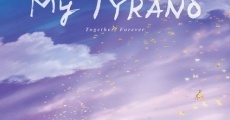 My Tyrano: Together, Forever film complet