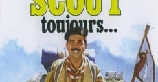 Scout toujours...