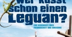 Filme completo Wer küsst schon einen Leguan?