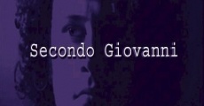 Secondo Giovanni film complet