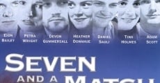 Seven and a Match (2001) stream