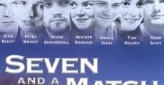 Seven and a Match (2001)