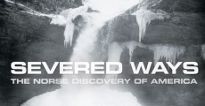 Severed Ways: The Norse Discovery of America