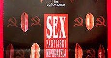 Película Sex - Party's Enemy No. 1