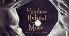 Película Shadow Behind the Moon