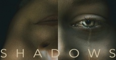 Shadows film complet