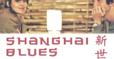 Película Shanghai Blues, Nuevo Mundo