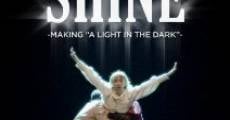 Shine streaming