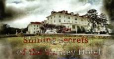 Película Shining Secrets of the Stanley Hotel