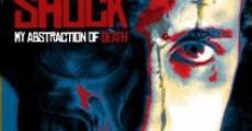 Película Shock: My Abstraction of Death