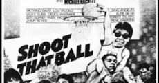 Shoot That Ball (1987) stream