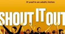 Película Shout It Out!