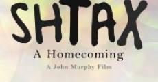 Película Shtax: A Homecoming