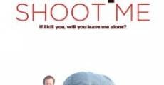 Película Shut Up and Shoot Me