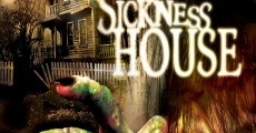 Sickness House film complet