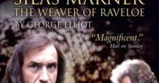 Silas Marner: The Weaver of Raveloe