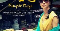 Simple Days film complet