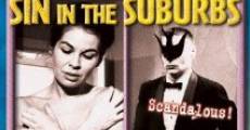 Filme completo Sin in the Suburbs