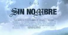 Sin Nombre - Zug der Hoffnung streaming