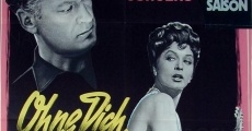 Ohne dich wird es Nacht (1956)