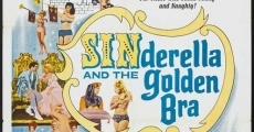 Sinderella and the Golden Bra