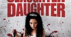 Slaughter Daughter (2012) stream