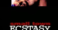 Película Small Town Ecstasy