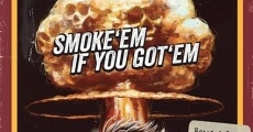 Filme completo Smoke 'Em If You Got 'Em