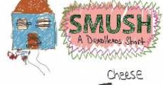 Película Smush! A DeadHeads Short