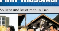 So liebt und küsst man in Tirol (1961)