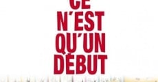 Ce n'est qu'un debut film complet