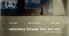 Somewhere Between Here and Now (2009)