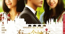 You yi ge di fang zhi you wo men zhi dao film complet