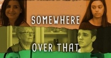 Somewhere Over That Rainbow (2018) stream