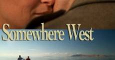 Somewhere West film complet