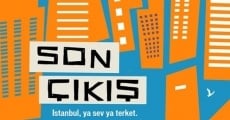 Son Çikis film complet