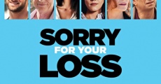 Sorry for Your Loss (2018) stream