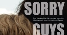 Sorry Guys (2017)