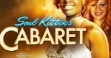 Soul Kittens Cabaret (2011) stream