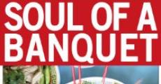 Película Soul of a Banquet