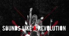 Sounds Like a Revolution film complet