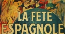 La fête espagnole (1920) stream