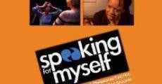 Speaking for Myself (2010) stream