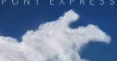 Spirit of the Pony Express film complet