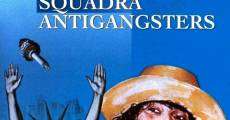 Squadra antigangsters film complet