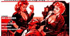 Stalags: Holocaust and Pornography in Israel