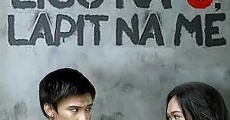 Ligo na Ü, Lapit na Me (2011)