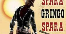 Spara, Gringo, spara film complet